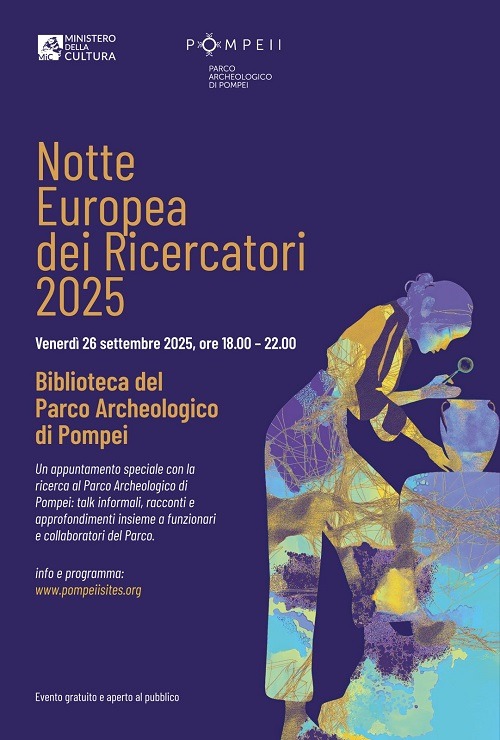 Parco Archeologico di Pompei: la Notte Europea dei Ricercatori